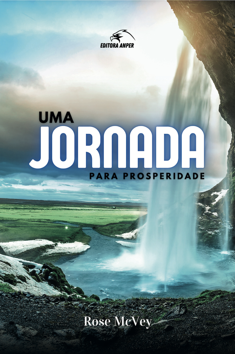 Portuguese edition cover of Uma Jornada Para Prosperidade